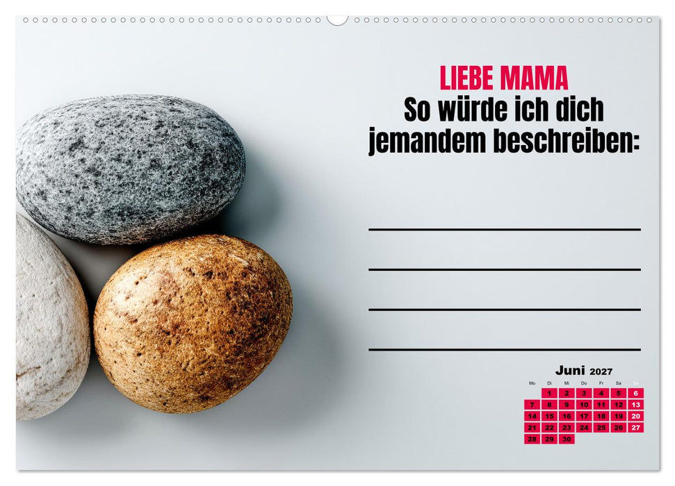 Kalender für Mamas - Was ich dir sagen will (CALVENDO Premium Wandkalender 2027)