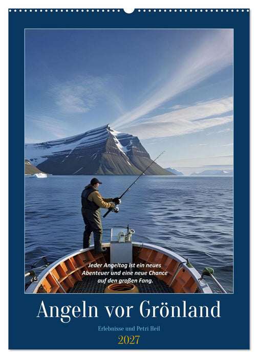 Angeln vor Grönland (CALVENDO Wandkalender 2027)