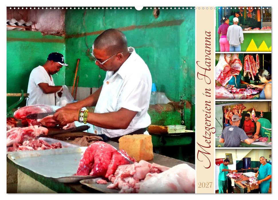 Metzgereien in Havanna (CALVENDO Wandkalender 2027)
