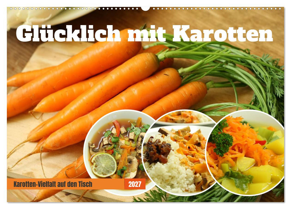 Glücklich mit Karotten (CALVENDO Wandkalender 2027)