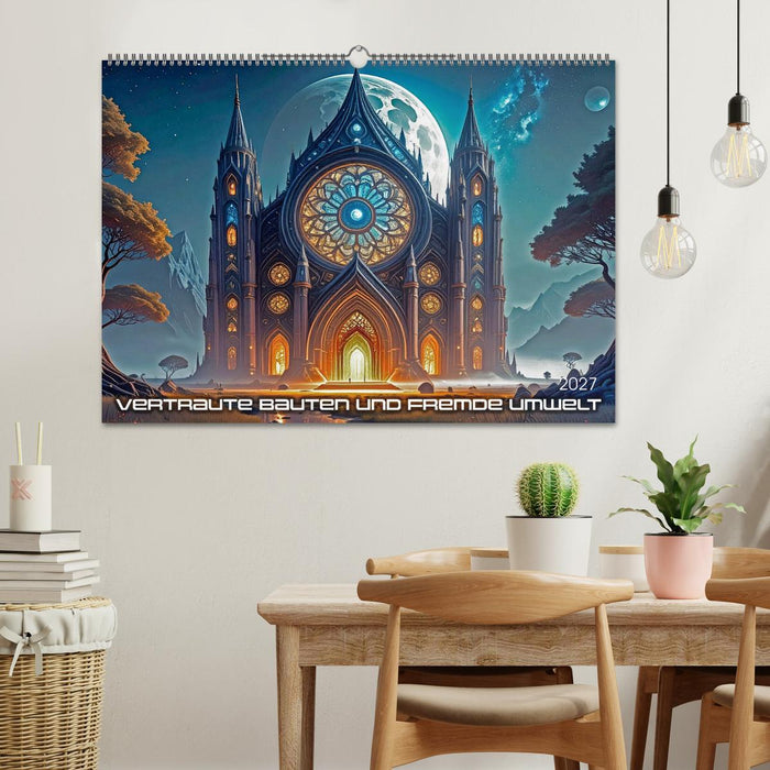 Vertraute Bauten und fremde Umwelt (CALVENDO Wandkalender 2027)