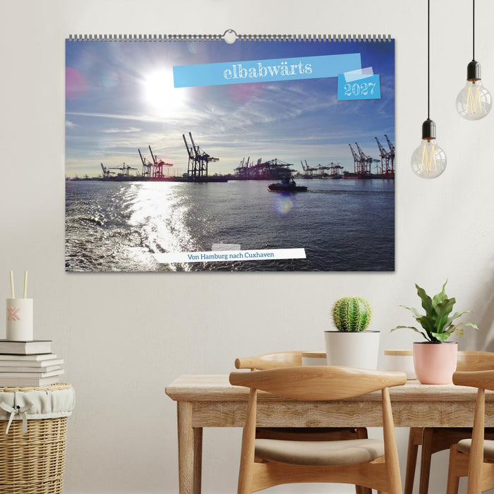 elbabwärts - Von Hamburg nach Cuxhaven (CALVENDO Wandkalender 2027)