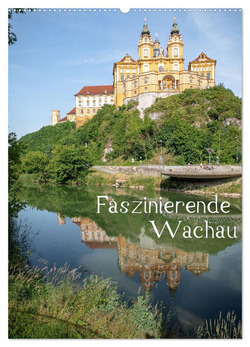 Faszinierende Wachau (CALVENDO Wandkalender 2027)