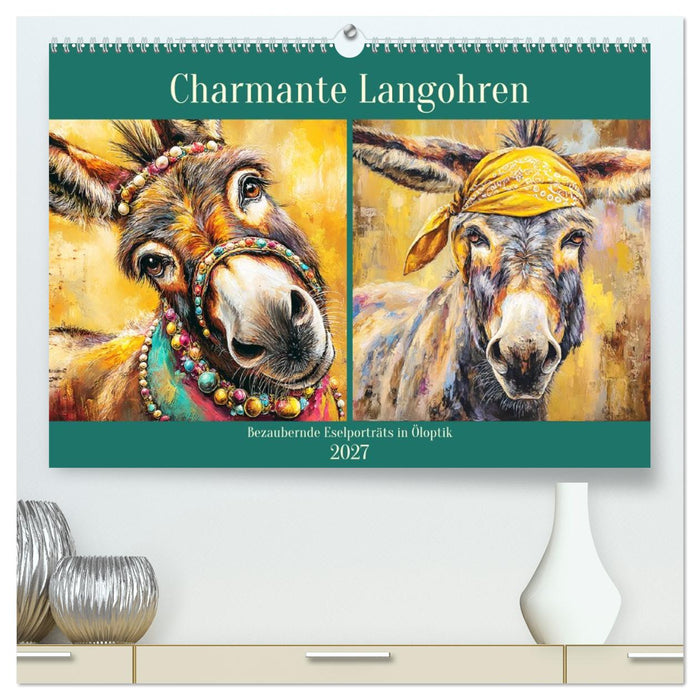 Charmante Langohren. Bezaubernde Eselporträts in Öloptik (CALVENDO Premium Wandkalender 2027)
