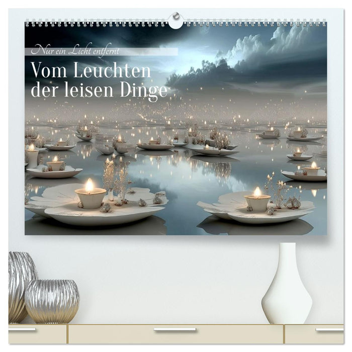 Nur ein Licht entfernt (CALVENDO Premium Wandkalender 2027)
