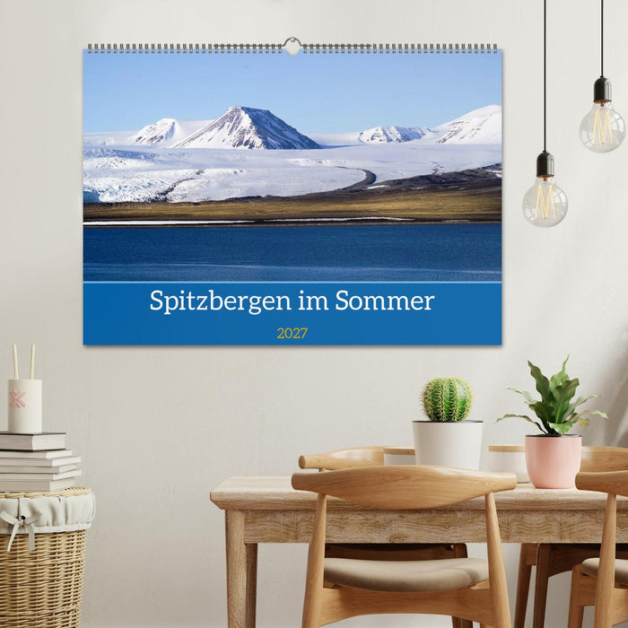 Spitzbergen im Sommer (CALVENDO Wandkalender 2027)