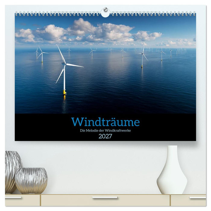 Windträume (CALVENDO Premium Wandkalender 2027)