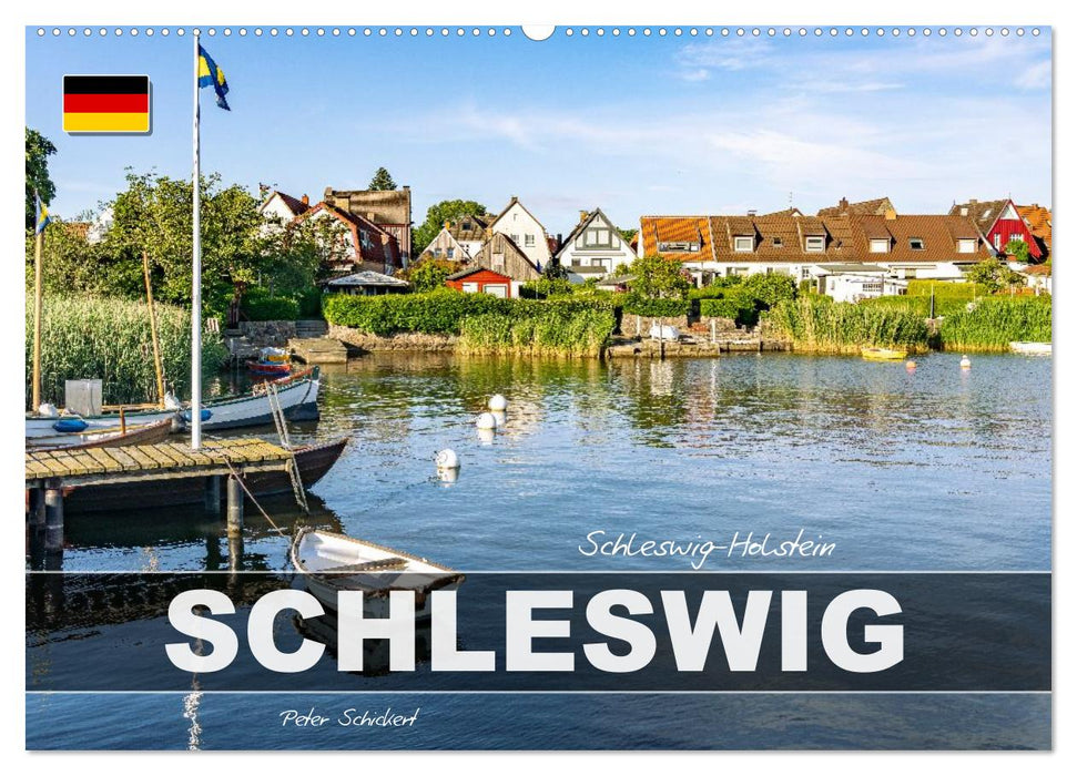Schleswig Holstein - Schleswig (CALVENDO Wandkalender 2027)