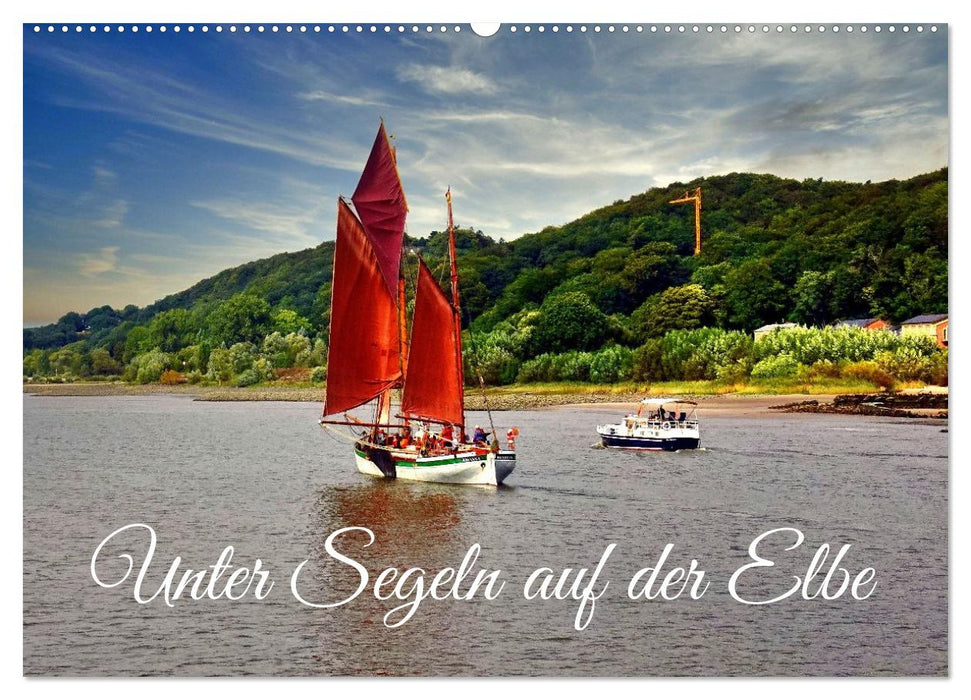 Unter Segeln auf der Elbe (CALVENDO Wandkalender 2027)