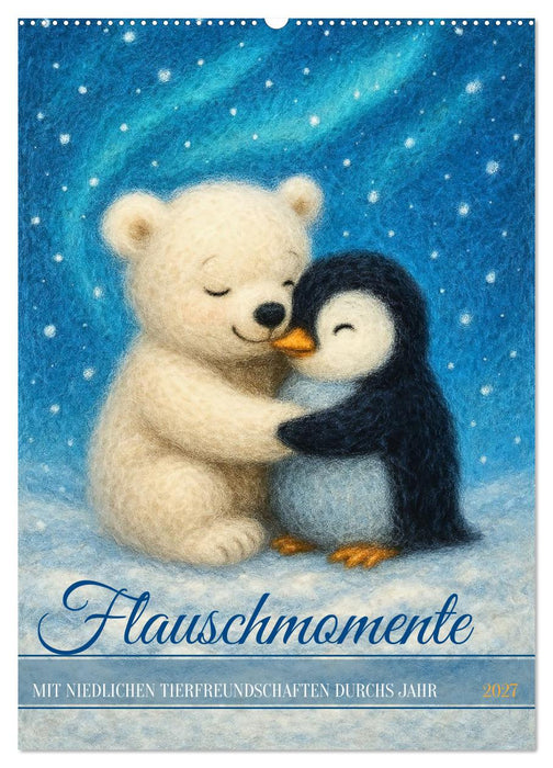 Flauschmomente - Mit niedlichen Tierfreundschaften durchs Jahr (CALVENDO Wandkalender 2027)