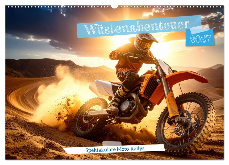 Wüstenabenteuer - Spektakuläre Moto-Rallys (CALVENDO Wandkalender 2027)