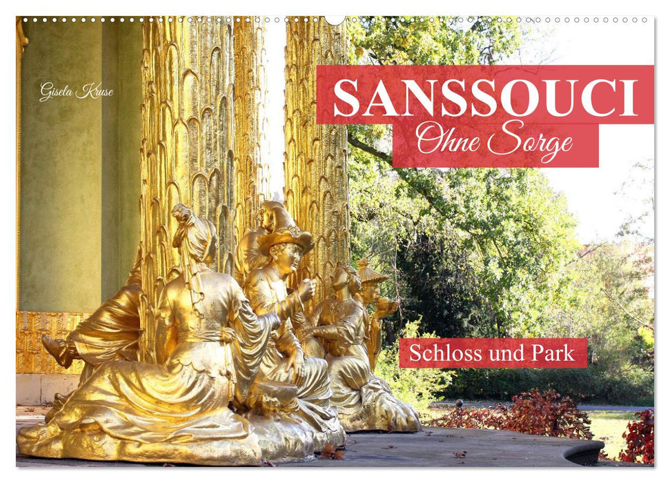 Sanssouci - Ohne Sorge - Schloss und Park (CALVENDO Wandkalender 2027)