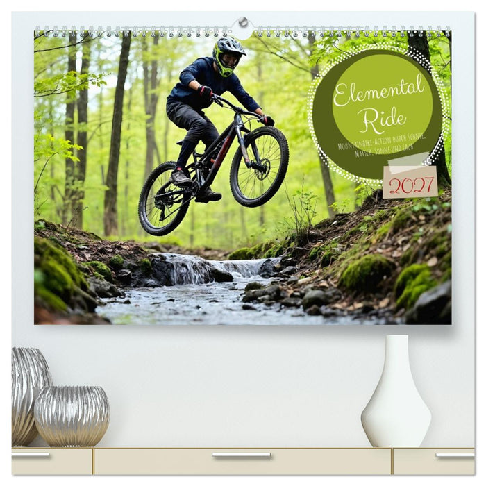 Elemental Ride. Mountainbike-Action durch Schnee, Matsch, Sonne und Laub (CALVENDO Premium Wandkalender 2027)