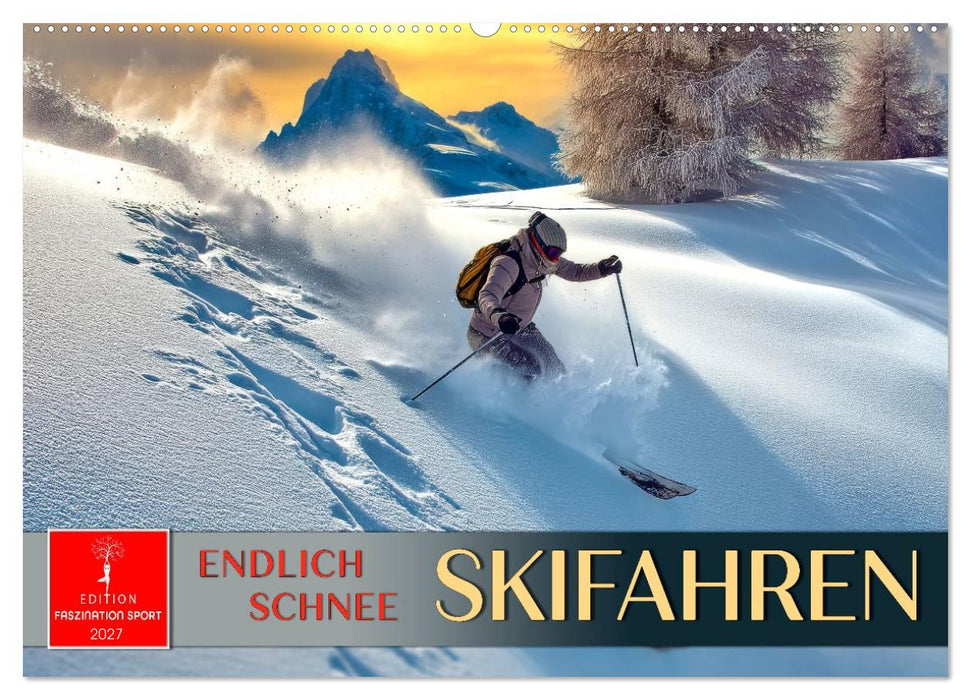 Skifahren - endlich Schnee (CALVENDO Wandkalender 2027)