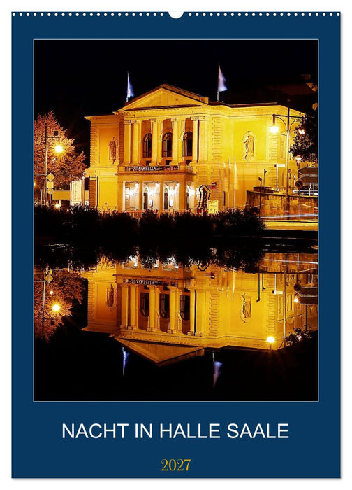 NACHT IN HALLE SAALE (CALVENDO Wandkalender 2027)