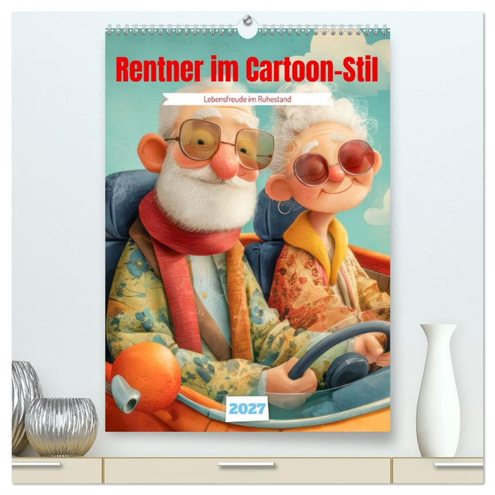 Rentner im Cartoon-Stil - Lebensfreude im Ruhestand (CALVENDO Premium Wandkalender 2027)