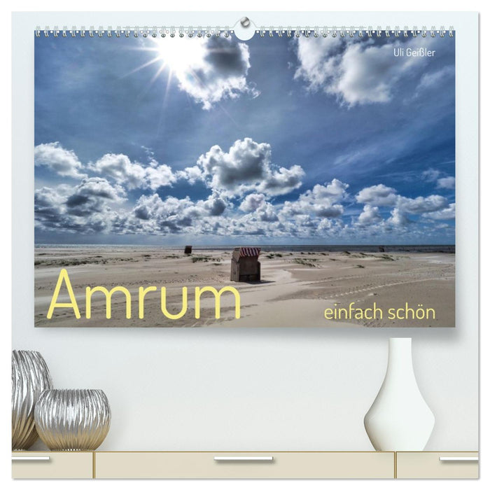 Amrum einfach schön (CALVENDO Premium Wandkalender 2027)