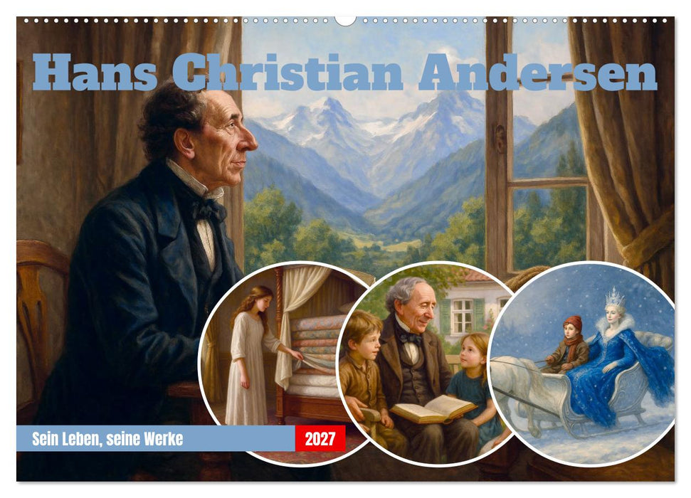 Hans Christian Andersen. Sein Leben, seine Werke (CALVENDO Wandkalender 2027)