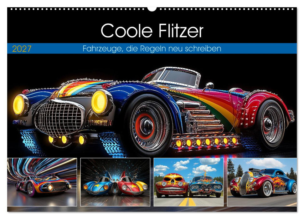 Coole Flitzer (CALVENDO Wandkalender 2027)