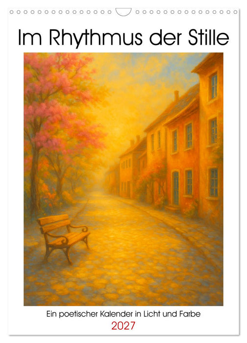 Im Rhythmus der Stille (CALVENDO Wandkalender 2027)