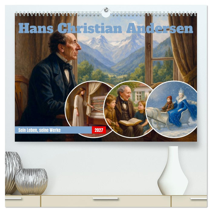 Hans Christian Andersen. Sein Leben, seine Werke (CALVENDO Premium Wandkalender 2027)