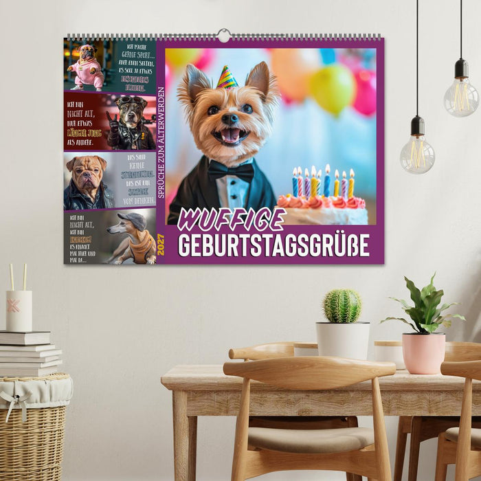 Wuffige Geburtstagsgrüße SPRÜCHE ZUM ÄLTERWERDEN (CALVENDO Wandkalender 2027)