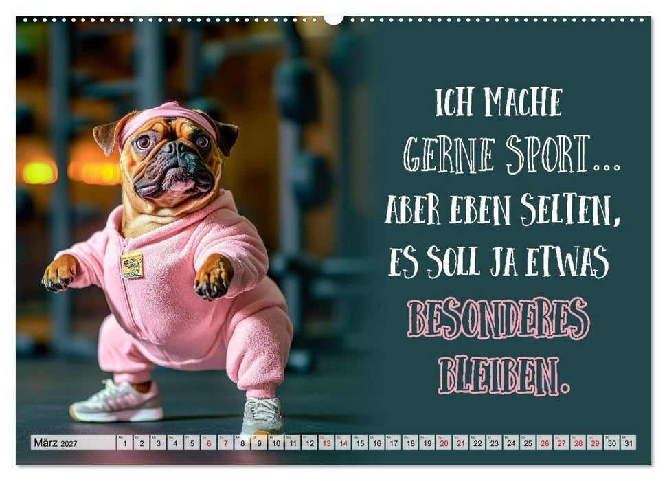 Wuffige Geburtstagsgrüße SPRÜCHE ZUM ÄLTERWERDEN (CALVENDO Wandkalender 2027)