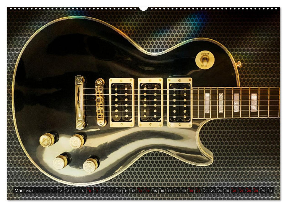 Traumgitarren - the Sound of Rock (CALVENDO Wandkalender 2027)