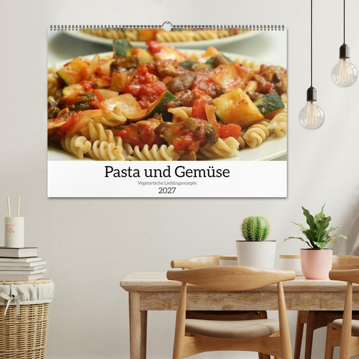 Pasta und Gemüse (CALVENDO Wandkalender 2027)