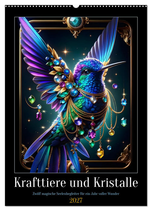 Krafttiere und Kristalle (CALVENDO Wandkalender 2027)