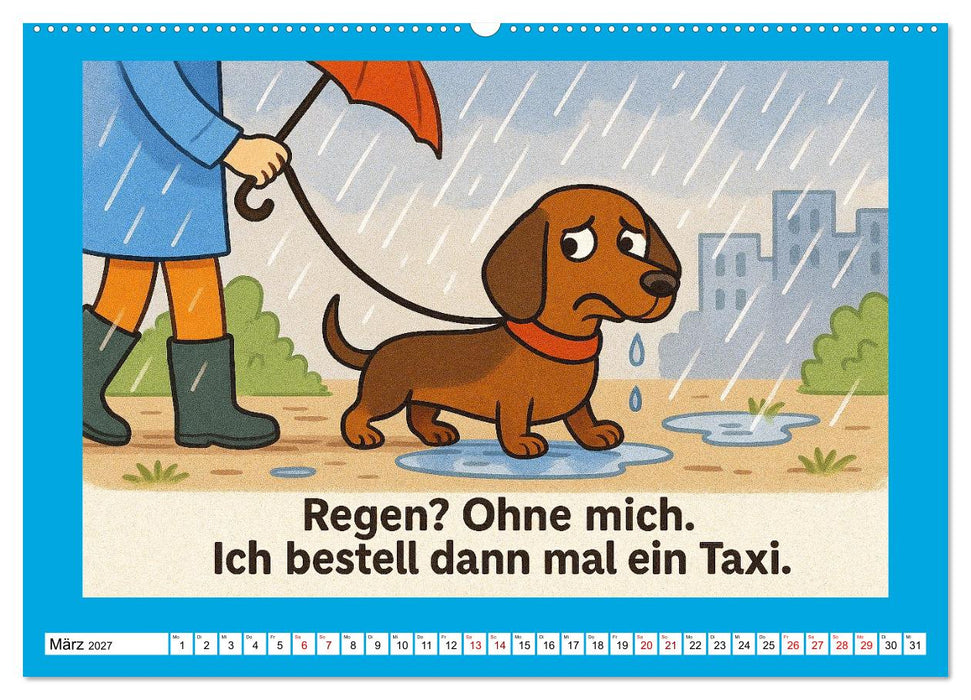 Fehlerfrei. Dackel eben. (CALVENDO Wandkalender 2027)