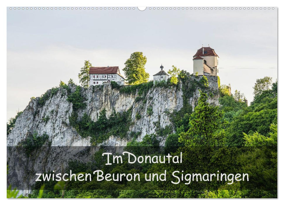 Im Donautal zwischen Beuron und Sigmaringen (CALVENDO Wandkalender 2027)