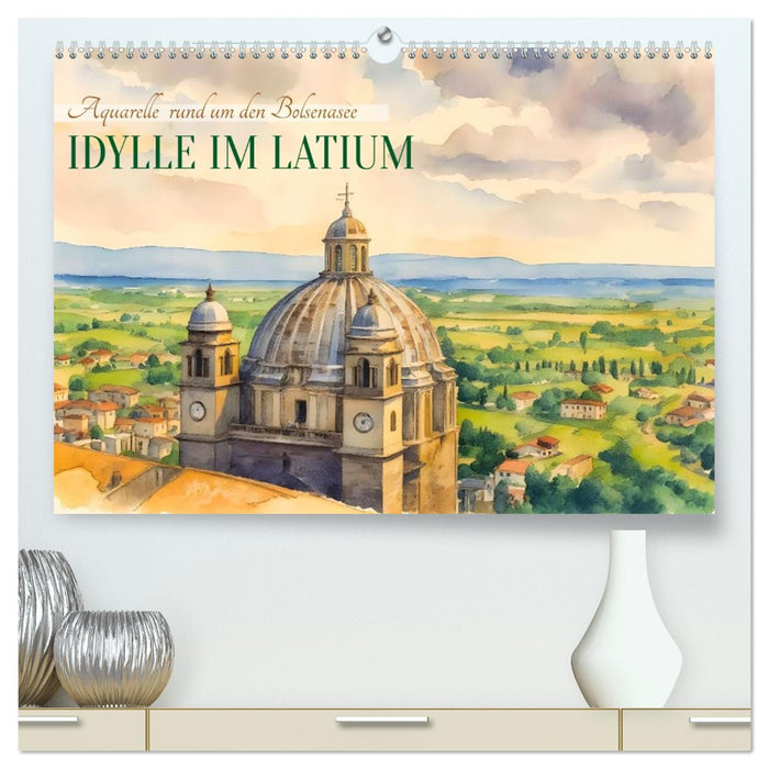 Idylle im Latium (CALVENDO Premium Wandkalender 2027)