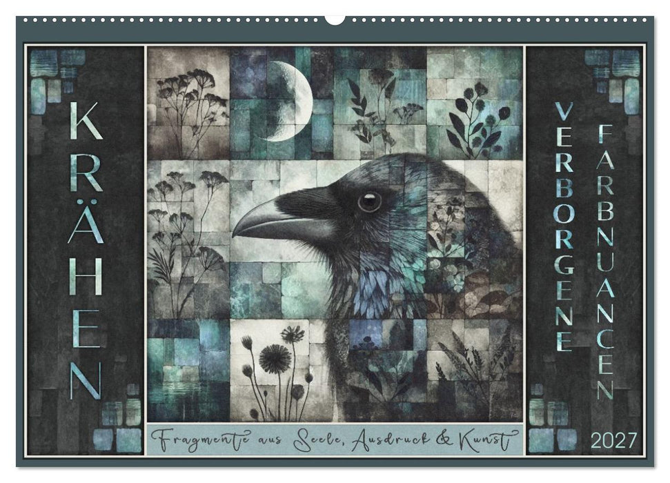 Krähen. Verborgene Farbnuancen. Kunst. (CALVENDO Wandkalender 2027)