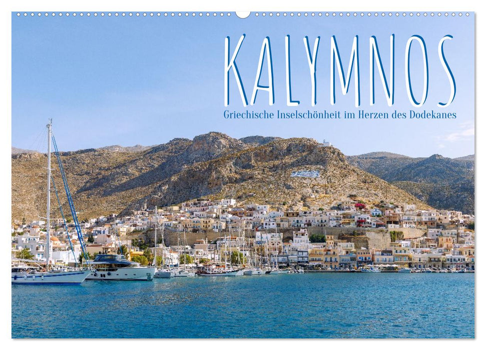 Kalymnos. Griechische Inselschönheit im Herzen des Dodekanes (CALVENDO Wandkalender 2027)