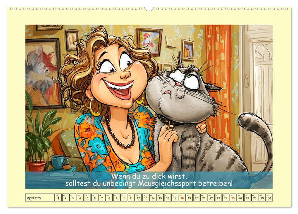 Katzen und Frauen. Lustige Cartoons vom täglichen Chaos (CALVENDO Wandkalender 2027)
