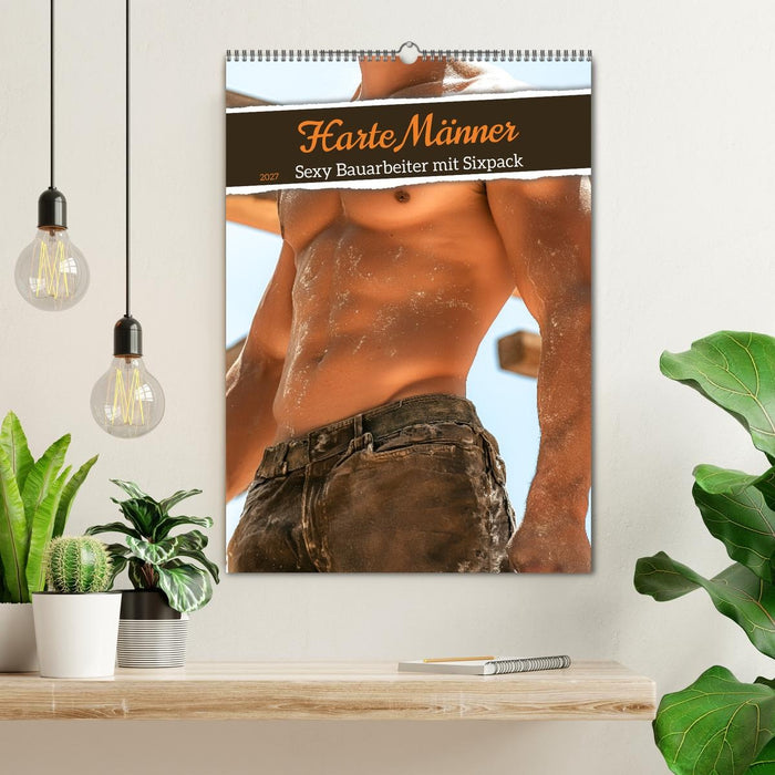 Harte Männer - Sexy Bauarbeiter mit Sixpack (CALVENDO Wandkalender 2027)