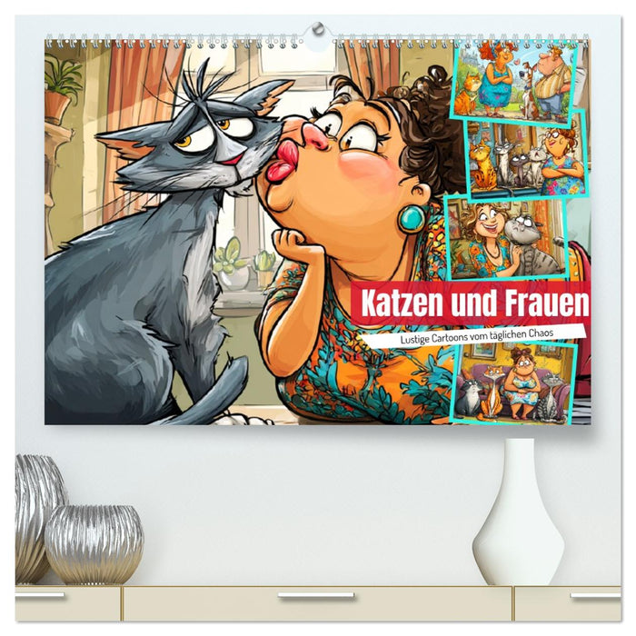 Katzen und Frauen. Lustige Cartoons vom täglichen Chaos (CALVENDO Premium Wandkalender 2027)