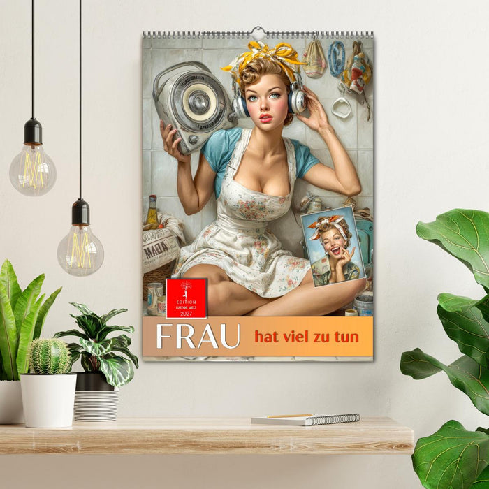 Frau hat viel zu tun (CALVENDO Wandkalender 2027)