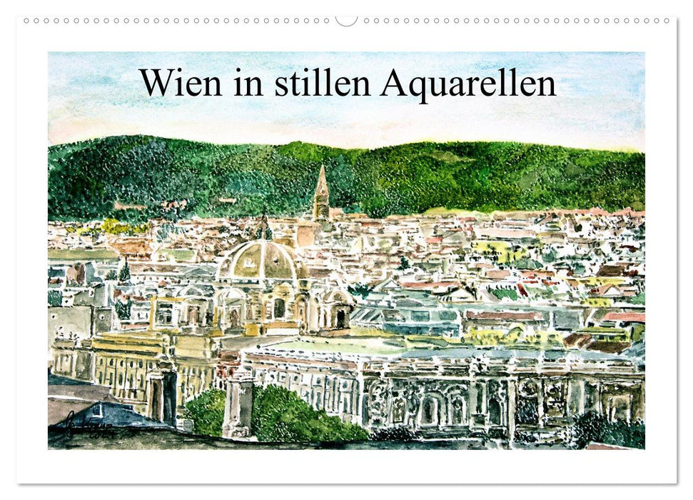 Wien in stillen Aquarellen (CALVENDO Wandkalender 2027)