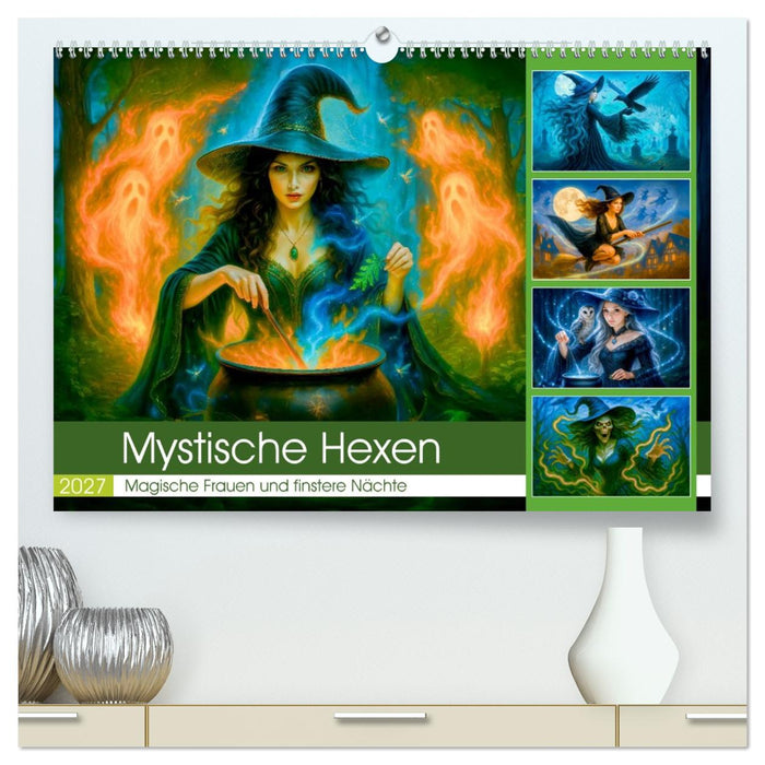 Mystische Hexen - Magische Frauen und finstere Nächte (CALVENDO Premium Wandkalender 2027)