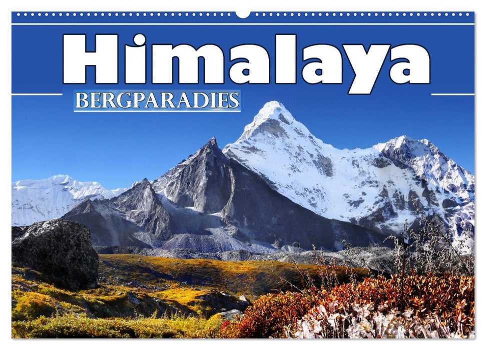 Himalaya - Bergparadies (CALVENDO Wandkalender 2027)