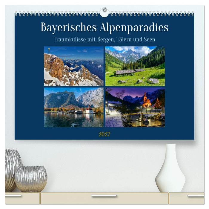 Bayerisches Alpenparadies (CALVENDO Premium Wandkalender 2027)