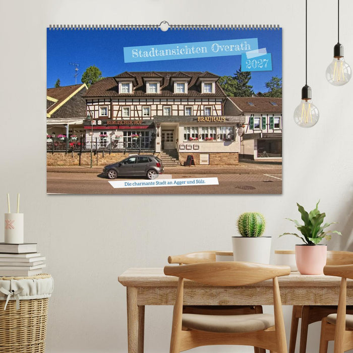 Stadtansichten Overath - Die charmante Stadt an Agger und Sülz (CALVENDO Wandkalender 2027)