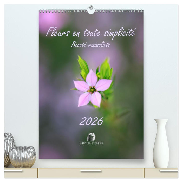 Fleurs en toute simplicité - Beauté minimaliste (CALVENDO Calendrier supérieur 2027)