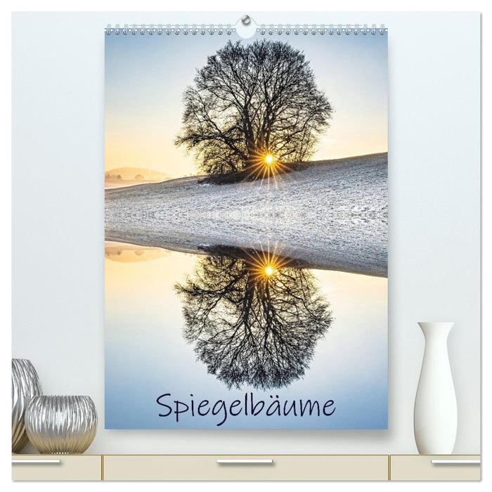 Spiegelbäume (CALVENDO Premium Wandkalender 2027)