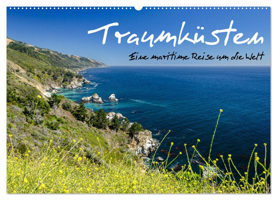 Traumküsten: Eine Maritime Reise um die Welt (CALVENDO Wandkalender 2027)