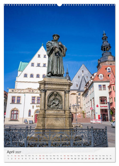 Martin Luther. Town of Lutherstadt Eisleben - hometown of the great Reformer (CALVENDO Monthly Calendar 2027)