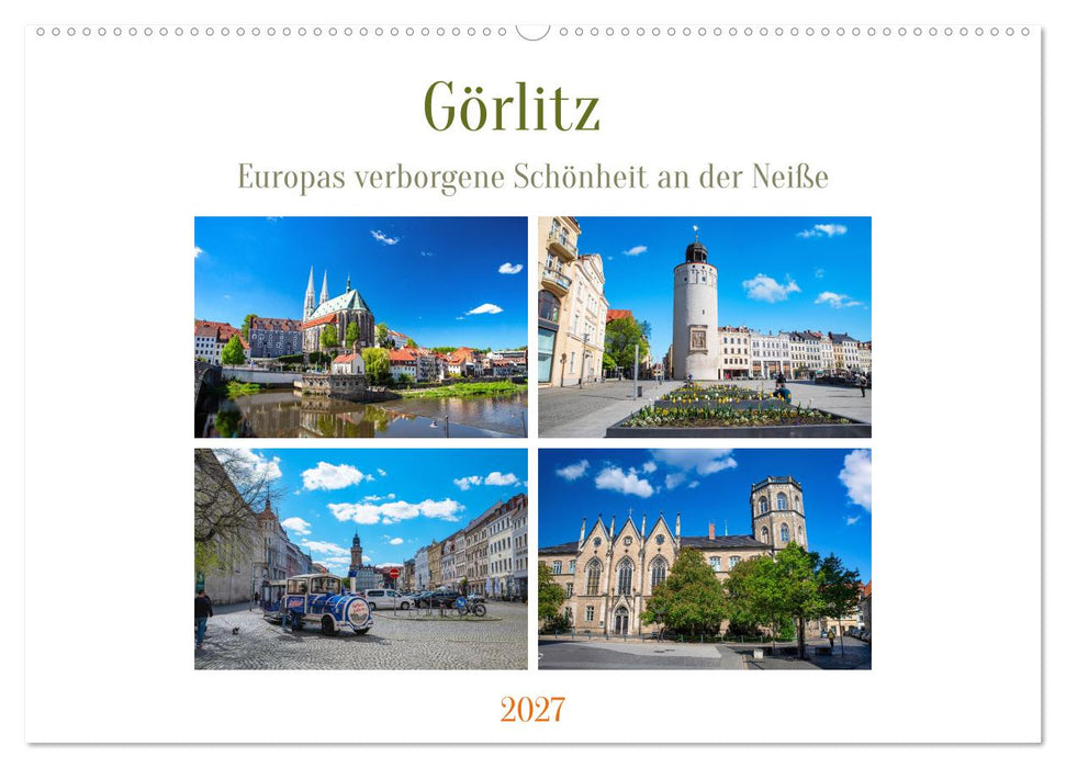 Görlitz - Europas verborgene Schönheit an der Neiße (CALVENDO Wandkalender 2027)