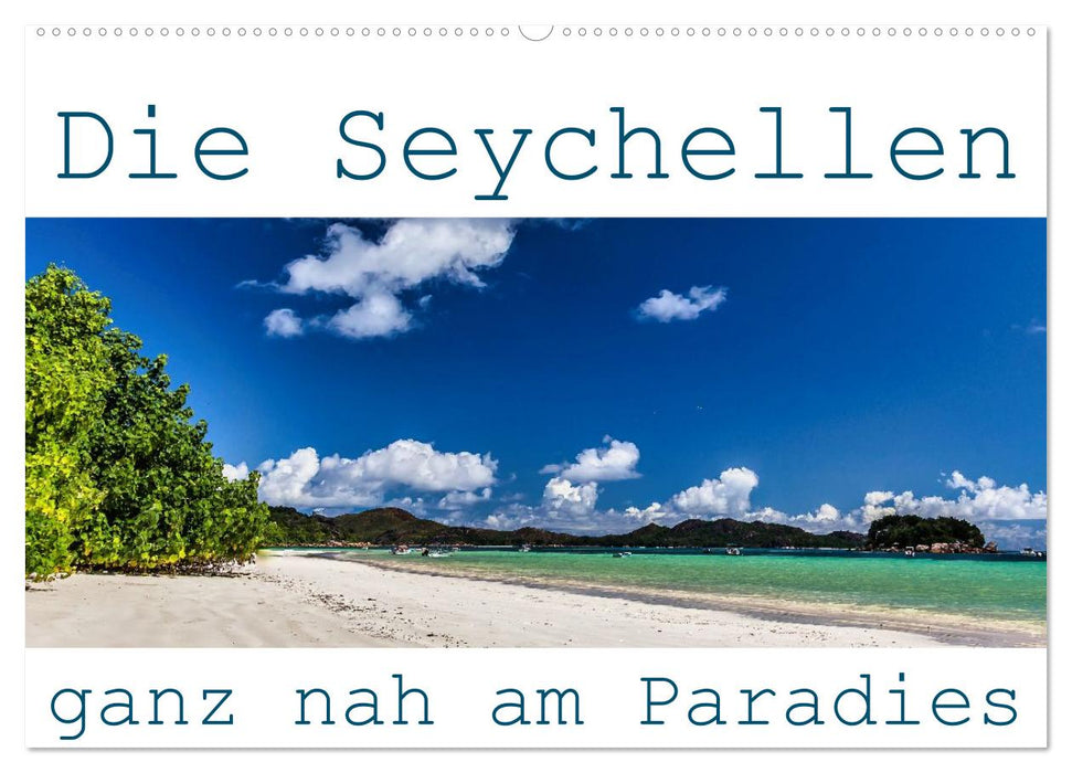 Die Seychellen - ganz nah am Paradies (CALVENDO Wandkalender 2027)